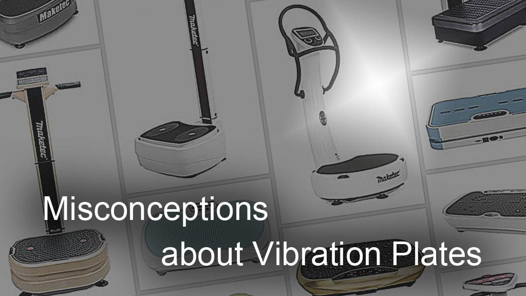 vibration plate misconceptions